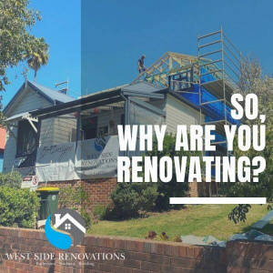 So, why are you renovating?